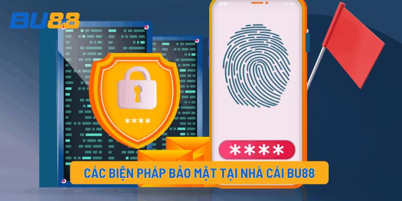 Các biện pháp bảo mật tại nhà cái BU88