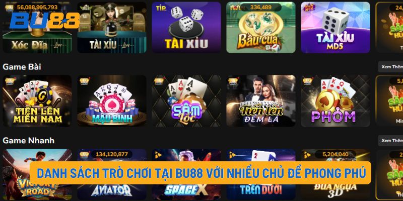 Danh sách trò chơi tại BU88 với nhiều chủ đề phong phú