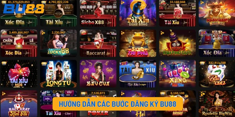Hướng dẫn các bước đăng ký BU88