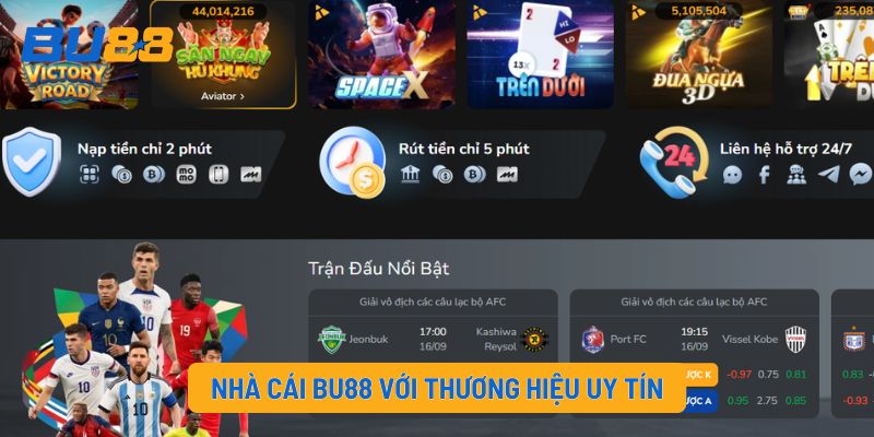 Nhà cái BU88 với thương hiệu uy tín